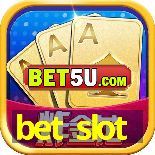 bet slot